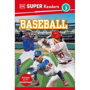DK Super Readers Level 3 Baseball -- Dk